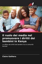 Claire Gatheru - Il ruolo dei media nel promuovere i diritti dei bambini in Kenya