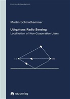 Martin Schmidhammer - Ubiquitous Radio Sensing