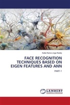 Katta Rama Linga Reddy - FACE RECOGNITION TECHNIQUES BASED ON EIGEN FEATURES AND ANN
