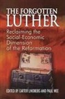 Carter Lindberg, Paul A Wee, Paul A. Wee - The Forgotten Luther