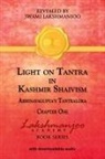 Swami Lakshmanjoo, John Hughes - Light on Tantra in Kashmir Shaivism
