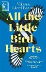 Viktoria Lloyd-Barlow - All the Little Bird-Hearts