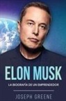 Joseph Greene - Elon Musk