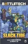 Aaron Cahall, Philip Lee, David Martin - BattleTech: Slack Tide: A BattleCorps Anthology