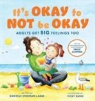 Danielle Sherman-Lazar, Vicky Kuhn - It's Okay to Not Be Okay