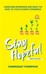Dominique Thompson - Stay Hopeful While You Study