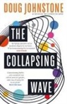 Doug Johnstone - The Collapsing Wave
