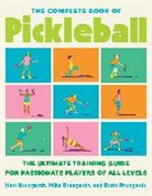 Brett Brungardt, Kurt Brungardt, Mike Brungardt - The Complete Book of Pickleball