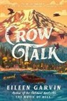 Eileen Garvin, Garvin Eileen - Crow Talk