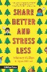 Ryan Milner, Whitney Phillips - Share Better and Stress Less