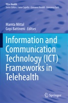 Battineni, Gopi Battineni, Mamta Mittal - Information and Communication Technology (ICT) Frameworks in Telehealth