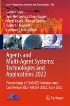 Roman ¿Perka, Yun-Heh Jessica Chen-Burger, Robert J. Howlett, Lakhmi C. Jain, Yun-Heh Jessica Chen-Burger, Gordan Jezic... - Agents and Multi-Agent Systems: Technologies and Applications 2022