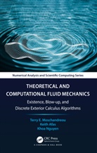 Keith Afas, Terry E. Moschandreou, Terry E. Afas Moschandreou, Khoa Nguyen - Theoretical and Computational Fluid Mechanics