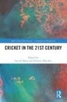 Souvik (University of Glasgow Naha, Souvik (West Bengal State University Naha, Dominic Malcolm, Malcolm Dominic, Souvik Naha - Cricket in the 21st Century