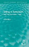 Fred Hoyle, Hoyle Fred - Energy Or Extinction?