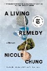 Nicole Chung - A Living Remedy