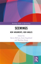 Kevin Stapleford Mccain, Kevin McCain, McCain Kevin, Scott Stapleford, Stapleford Scott, Matthias Steup... - Seemings