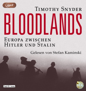 Timothy Snyder, Stefan Kaminski - Bloodlands, 2 Audio-CD, 2 MP3 Schall&Wahn