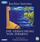 Joachim Sartorius, Christian Brückner - Die Versuchung von Syrakus, 1 Audio-CD, 1 MP3 (Audio book)