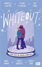 Dhonielle Clayton, Tiffany D. Jackson, Nic Stone, Angie Thomas, Ashley Woodfolk, Nicola Yoon - Whiteout - Liebe lässt die Herzen schmelzen