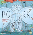 Pinkus Tulim, Stefan Kaminski - Piranja & Pörk, 1 Audio-CD, 1 MP3 (Audiolibro)