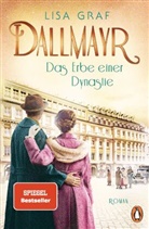 Lisa Graf - Dallmayr. Das Erbe einer Dynastie