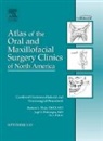 Jogi Pattisapu, Pattisapu Jogi, Ramon L Ruiz, Ramon L. Ruiz, Ruiz Ramon L. - Combined Craniomaxillofacial and Neurosurgical Procedures, An Issue of Atlas of the Oral and Maxillofacial Surgery Clinics: Volume 18-2