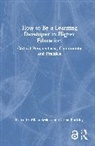 Alicja Buckley Syska, Carina Buckley, Buckley Carina, Alicja Syska - How to Be a Learning Developer in Higher Education