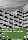 Stuart Green, Green Stuart - Making Sense of Construction Improvement