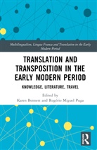 Karen (London Metropolitan University Bennett, Karen (Nova University Lisbon Bennett, Karen Puga Bennett, Karen Bennett, Bennett Karen, Rogério Miguel Puga - Translation and Transposition in the Early Modern Period
