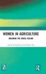 Shipra Deo, Ashok Khandelwal, Ashok Deo Khandelwal - Women in Agriculture