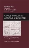 D Martin Chaney, D. Martin Chaney, Chaney D. Martin, Walter Strash, Strash Walter - Forefoot Pain, An Issue of Clinics in Podiatric Medicine and Surgery