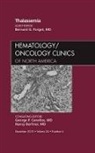 Bernard G Forget, Bernard G. Forget, Forget Bernard G. - Thalassemia, An Issue of Hematology/Oncology Clinics of North America