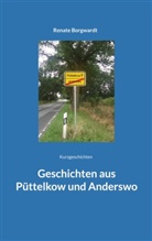 Renate Borgwardt - Geschichten aus Püttelkow und Anderswo