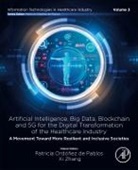 Patricia Ordonez de Pablos, Patricia Ordonez de Pablos, Xi Zhang, Xi (Professor and department head of Information Management and Management Science Zhang, Zhang Xi - Artificial intelligence, Big data, blockchain and 5G for the digital transformation of the healthcare industry