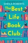 Sheila Roberts - The Best Life Book Club