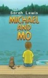 Sarah Lewis - Michael and Mo
