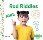 Joe King - Rad Riddles