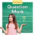 Mary Elizabeth Salzmann - Question Mark