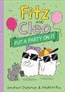 Jonathan Stutzman, Heather Fox - Fitz and Cleo Put a Party on It