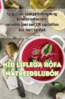 Tryggvi Moreno - Hið líflega Rófa Matreiðslubók