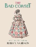 REBECCA GIBSON, Gibson Rebecca - The Bad Corset