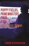 Simon Richardson - Poppy Fields, Prime Ministers, Poker and PTSD - A Life No Less Ordinary