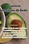 Rafael Montero - Cuencos nutritivos de Buda