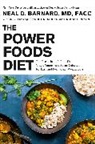 Neal Barnard, Neal D. Barnard, Neal D. Barnard MD, Dustin Harder, Nixon Lindsay S. - The Power Foods Diet