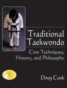 Doug Cook - Traditional Taekwondo