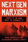 Catherine Cornell Gorka, Mike Gonzalez - NextGen Marxism