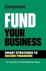 The Staff of Entrepreneur Media - Fund Your Business