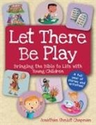 Jonathan Chapman, Jonathan Shmidt Chapman, Jonathan Shmidt/ Borlasca Chapman, Hector Borlasca - Let There Be Play