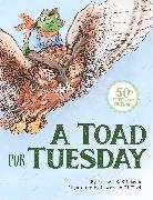 Russell Erickson, Larry Di Fiori, Lawrence Di Fiori - A Toad for Tuesday 50th Anniversary Edition